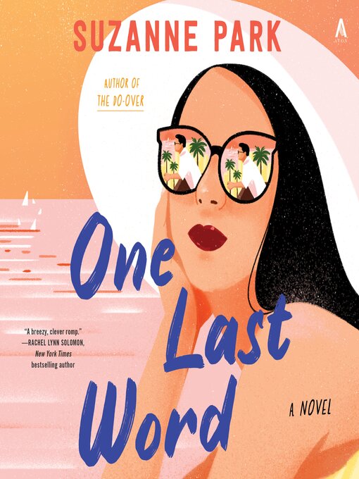 Title details for One Last Word by Suzanne Park - Available